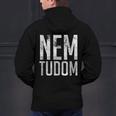 Nem Tudom Hungarian Teacher I Don't Know Men Women Girls Kids T-Shirt Men's Hoodie Back Print, gift for family, gift for coworker Nem Tudom Hungarian Teacher I Don't Know Men Women Girls Kids T-Shirt Men's Hoodie Back Print, gift for family, gift for coworker