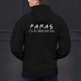 Paras I'Ll Be There For You Teacher Men's Hoodie Back Print, gift for family, gift for coworker Paras I'Ll Be There For You Teacher Men's Hoodie Back Print, gift for family, gift for coworker