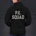PE SQUAD Physical Education PE Teacher Team Kids Gym Crew Men's Hoodie Back Print, Pe Teacher Hoodies, gift for family, gift for coworker