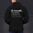 PE Teacher The Man Myth Legend Men's Hoodie Back Print, Pe Teacher Hoodies, gift for family, gift for coworker