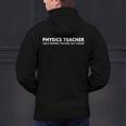 Physics Teacher Physics Teacher For Men Women Girls Kids Men's Hoodie Back Print, gift for family, gift for coworker