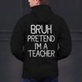 Pretend I'm A Teacher Halloween Costume Men's Hoodie Back Print, gift for family, gift for coworker Pretend I'm A Teacher Halloween Costume Men's Hoodie Back Print, gift for family, gift for coworker
