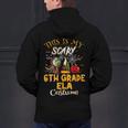 This Is My Scary 6th Grade ELA Costume Teacher Men Women Men's Hoodie Back Print, gift for family, gift for coworker