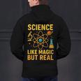 Science Like Magic But Real Nerdy Teacher Men's Hoodie Back Print, Science Teacher Hoodies, gift for family, gift for coworker