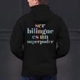 Ser Bilingue Es Un Superpoder Bilingual Spanish Teacher Men's Hoodie Back Print, gift for family, gift for coworker