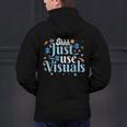 Shhh Just Use Visuals SPED Special Education Teacher Men Women Men's Hoodie Back Print, gift for family, gift for coworker