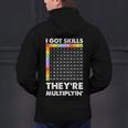 I Got Skills They'Re Multiplying Nerd Math Teacher Men's Hoodie Back Print, gift for family, gift for coworker I Got Skills They'Re Multiplying Nerd Math Teacher Men's Hoodie Back Print, gift for family, gift for coworker