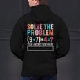 Solve The Problem 67 Six Seven Math Teacher School Men's Hoodie Back Print, gift for family, gift for coworker Solve The Problem 67 Six Seven Math Teacher School Men's Hoodie Back Print, gift for family, gift for coworker