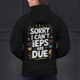 Sorry I Can'T Ieps Are Due Cute Elementary Teacher Iep Sped Men's Hoodie Back Print, gift for family, gift for coworker