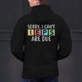 Special Education Teacher SPED Sorry I Can't IEPS Are Due Men's Hoodie Back Print, gift for family, gift for coworker