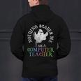 This Is My Spooky COMPUTER TEACHER Costume Don't Scare Me Men's Hoodie Back Print, gift for family, gift for coworker