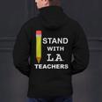 Stand With LA Teachers Tshirt United Los Angeles T Shirt Men Women Kids Men's Hoodie Back Print, gift for family, gift for coworker Stand With LA Teachers Tshirt United Los Angeles T Shirt Men Women Kids Men's Hoodie Back Print, gift for family, gift for coworker