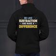 Be Like Subtraction And Make A Difference Teachers Men's Hoodie Back Print, gift for family, gift for coworker Be Like Subtraction And Make A Difference Teachers Men's Hoodie Back Print, gift for family, gift for coworker