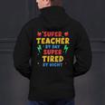 Super Teacher By Day Super Tired By Night Teacher For Men Women Men's Hoodie Back Print, Super Teacher Hoodies, gift for family, gift for coworker Super Teacher By Day Super Tired By Night Teacher For Men Women Men's Hoodie Back Print, Super Teacher Hoodies, gift for family, gift for coworker
