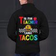 T Is For Teacher And Tacos For Teacher & Tacos Lovers Men's Hoodie Back Print, gift for family, gift for coworker T Is For Teacher And Tacos For Teacher & Tacos Lovers Men's Hoodie Back Print, gift for family, gift for coworker