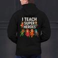 I Teach Super Heroes Teacher Men's Hoodie Back Print, Super Teacher Hoodies, gift for family, gift for coworker I Teach Super Heroes Teacher Men's Hoodie Back Print, Super Teacher Hoodies, gift for family, gift for coworker