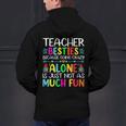 Teacher Besties Because Going Crazy Alone Is Not Fun Men's Hoodie Back Print, gift for family, gift for coworker
