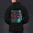 Teacher Dinosaurs Didnt Read Look What Happened Book Reading Men's Hoodie Back Print, gift for family, gift for coworker Teacher Dinosaurs Didnt Read Look What Happened Book Reading Men's Hoodie Back Print, gift for family, gift for coworker