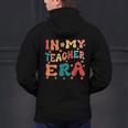 In My Teacher Era First Day Of School Back To School Retro Men's Hoodie Back Print, gift for family, gift for coworker In My Teacher Era First Day Of School Back To School Retro Men's Hoodie Back Print, gift for family, gift for coworker