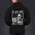 Teacher Halloween Shirt I'Ll Just Wait Until It's Quiet Men's Hoodie Back Print, gift for family, gift for coworker Teacher Halloween Shirt I'Ll Just Wait Until It's Quiet Men's Hoodie Back Print, gift for family, gift for coworker