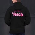 Teacher Life My Job Is Teach Men's Hoodie Back Print, gift for family, gift for coworker