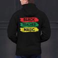 Teacher Magic Black History Month Educator For Men Women Men's Hoodie Back Print, History Teacher Hoodies, gift for family, gift for coworker