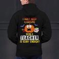 Being a Teacher Is Scary Enough Halloween Men's Hoodie Back Print, gift for family, gift for coworker Being a Teacher Is Scary Enough Halloween Men's Hoodie Back Print, gift for family, gift for coworker