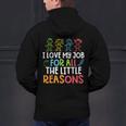 Teachers I Love My Job For All The Little Reasons Teacher Men's Hoodie Back Print, gift for family, gift for coworker Teachers I Love My Job For All The Little Reasons Teacher Men's Hoodie Back Print, gift for family, gift for coworker