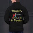 Teachers Are Superheroes First Day School T-Shirt Men's Hoodie Back Print, gift for family, gift for coworker