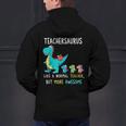 Teachersaurus Like A Normal Teacher But More Awesome Men's Hoodie Back Print, gift for family, gift for coworker
