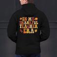 In My Thankful Teacher Era Autumn Thanksgiving Fall Season Men's Hoodie Back Print, gift for family, gift for coworker