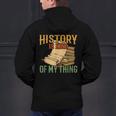 History Is Kind Of My Thing Historian Historic Teacher Job Men's Hoodie Back Print, History Teacher Hoodies, gift for family, gift for coworker History Is Kind Of My Thing Historian Historic Teacher Job Men's Hoodie Back Print, History Teacher Hoodies, gift for family, gift for coworker