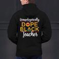 Unapologetic Dope Teacher African American Melanin Men's Hoodie Back Print, gift for family, gift for coworker Unapologetic Dope Teacher African American Melanin Men's Hoodie Back Print, gift for family, gift for coworker