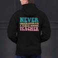Never Underestimate A Public School Teacher Groovy Women Men's Hoodie Back Print, Groovy Teacher Hoodies, gift for family, gift for coworker Never Underestimate A Public School Teacher Groovy Women Men's Hoodie Back Print, Groovy Teacher Hoodies, gift for family, gift for coworker