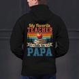 Vintage Retro My Favorite Teacher Calls Me Papa Father's Day Men's Hoodie Back Print, gift for family, gift for coworker Vintage Retro My Favorite Teacher Calls Me Papa Father's Day Men's Hoodie Back Print, gift for family, gift for coworker