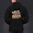 Wait I See A Rock Geology Teacher Men's Hoodie Back Print, gift for family, gift for coworker Wait I See A Rock Geology Teacher Men's Hoodie Back Print, gift for family, gift for coworker