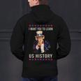 I Want You To Learn US History American Teacher School For Men Women Men's Hoodie Back Print, History Teacher Hoodies, gift for family, gift for coworker