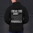 I Wear This Shirt Periodically Chemistry Science Teacher For Men Women Girls Kids Men's Hoodie Back Print, Science Teacher Hoodies, gift for family, gift for coworker I Wear This Shirt Periodically Chemistry Science Teacher For Men Women Girls Kids Men's Hoodie Back Print, Science Teacher Hoodies, gift for family, gift for coworker