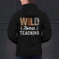 Wild About Teaching Teacher Lover Animals Leopard Zebra Men's Hoodie Back Print, gift for family, gift for coworker Wild About Teaching Teacher Lover Animals Leopard Zebra Men's Hoodie Back Print, gift for family, gift for coworker