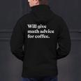 Will Give Math Advice For Coffee Math Teacher Men's Hoodie Back Print, gift for family, gift for coworker