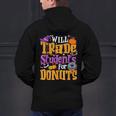 Will Trade Students For Donuts Halloween Teacher Men's Hoodie Back Print, gift for family, gift for coworker Will Trade Students For Donuts Halloween Teacher Men's Hoodie Back Print, gift for family, gift for coworker