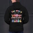 The World Needs All Kinds Of Minds Special Education Teacher Men's Hoodie Back Print, gift for family, gift for coworker