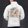 What Are We Doing Today Physical Education PE Teacher Women Men's Hoodie Back Print, Pe Teacher Hoodies, gift for family, gift for coworker What Are We Doing Today Physical Education PE Teacher Women Men's Hoodie Back Print, Pe Teacher Hoodies, gift for family, gift for coworker