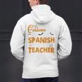 I Don't Need A Costume I'm A Spanish Teacher Halloween Men's Hoodie Back Print, gift for family, gift for coworker I Don't Need A Costume I'm A Spanish Teacher Halloween Men's Hoodie Back Print, gift for family, gift for coworker