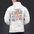 Field Day Fun Day Last Day Of School Teacher Student Men's Hoodie Back Print, gift for family, gift for coworker