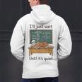Halloween Teacher I'Ll Just Wait Until It's Quiet Men's Hoodie Back Print, gift for family, gift for coworker