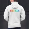 Happy Fri Yay Teacher Friday Men's Hoodie Back Print, gift for family, gift for coworker