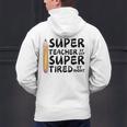 Super Teacher By Day Super Tired By Night Back To School Men's Hoodie Back Print, Super Teacher Hoodies, gift for family, gift for coworker Super Teacher By Day Super Tired By Night Back To School Men's Hoodie Back Print, Super Teacher Hoodies, gift for family, gift for coworker