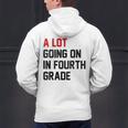 Teacher A Lot Going On In Fourth Grade Back To School Men's Hoodie Back Print, gift for family, gift for coworker Teacher A Lot Going On In Fourth Grade Back To School Men's Hoodie Back Print, gift for family, gift for coworker
