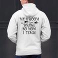 Teacher Witch Halloween My Broom Broke So Now I Teach For Men Women Men's Hoodie Back Print, gift for family, gift for coworker Teacher Witch Halloween My Broom Broke So Now I Teach For Men Women Men's Hoodie Back Print, gift for family, gift for coworker
